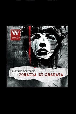 Zoraida di Granata - Wexford Festival Opera poster