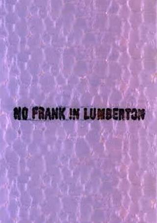 No Frank in Lumberton poster