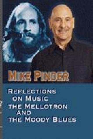 Mike Pinder Reflections On Music, The Mellotron, and the Moody Blues poster