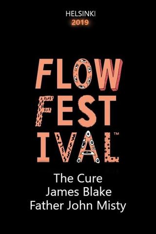 The Cure, James Blake, Father John Misty - Flow Festival 2019 poster