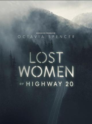Lost Women of Highway 20 poster