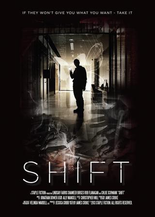 Shift poster