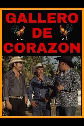 Gallero De Corazon poster
