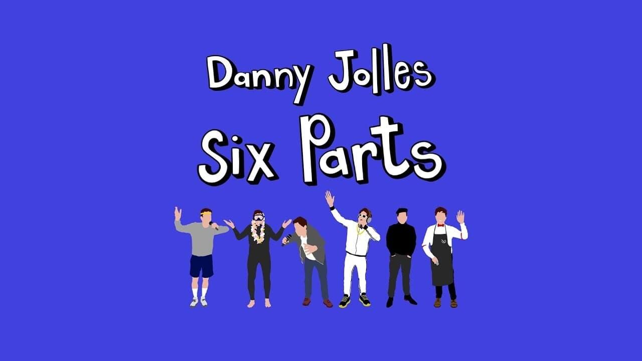 Danny Jolles: Six Parts backdrop