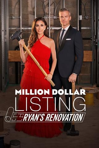 Million Dollar Listing: Ryan's Renovation poster