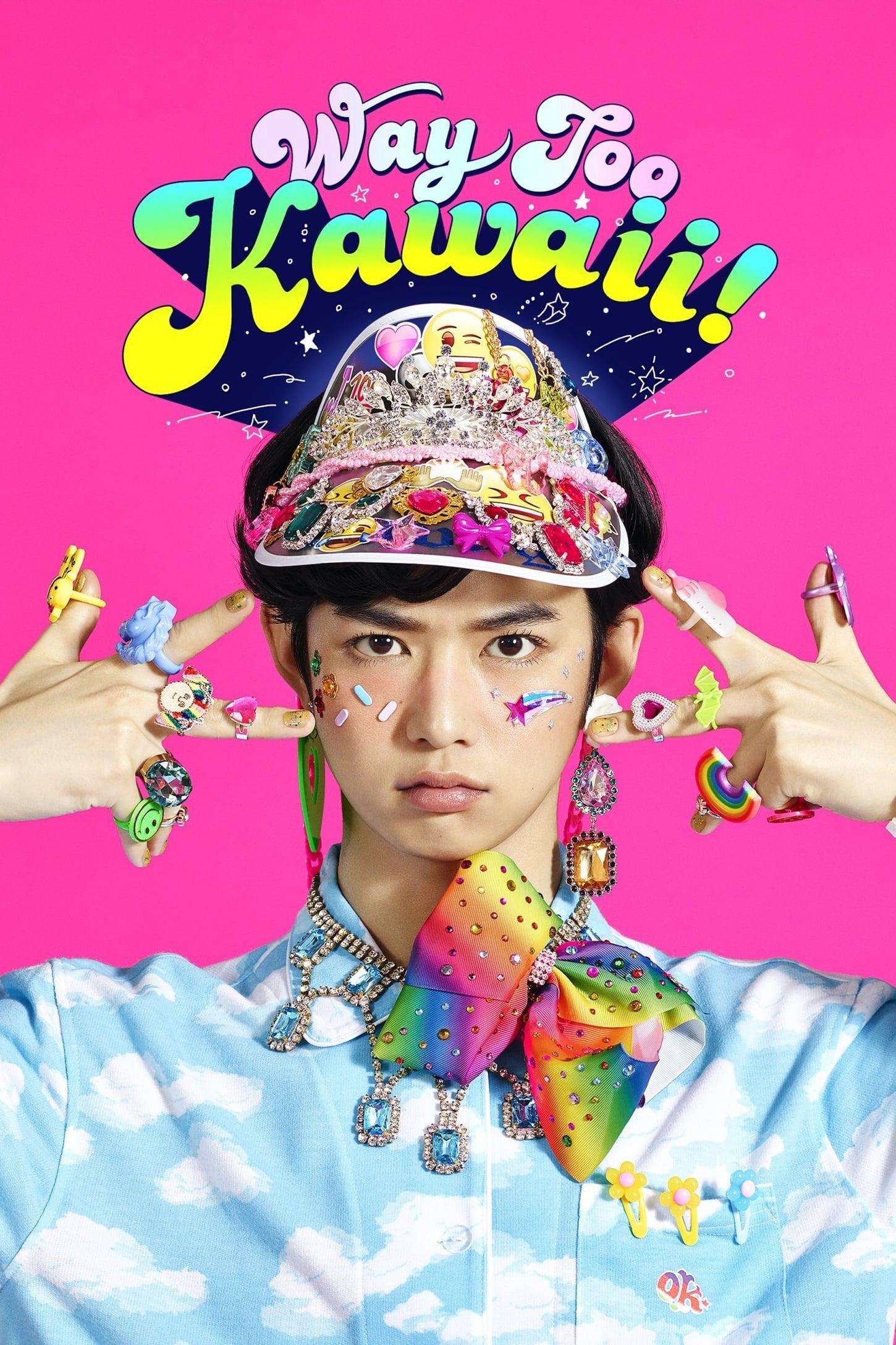 Way Too Kawaii! poster