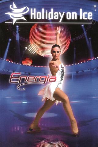 Holiday On Ice - Energia poster
