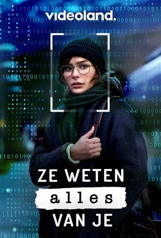 Ze Weten Alles Van Je poster