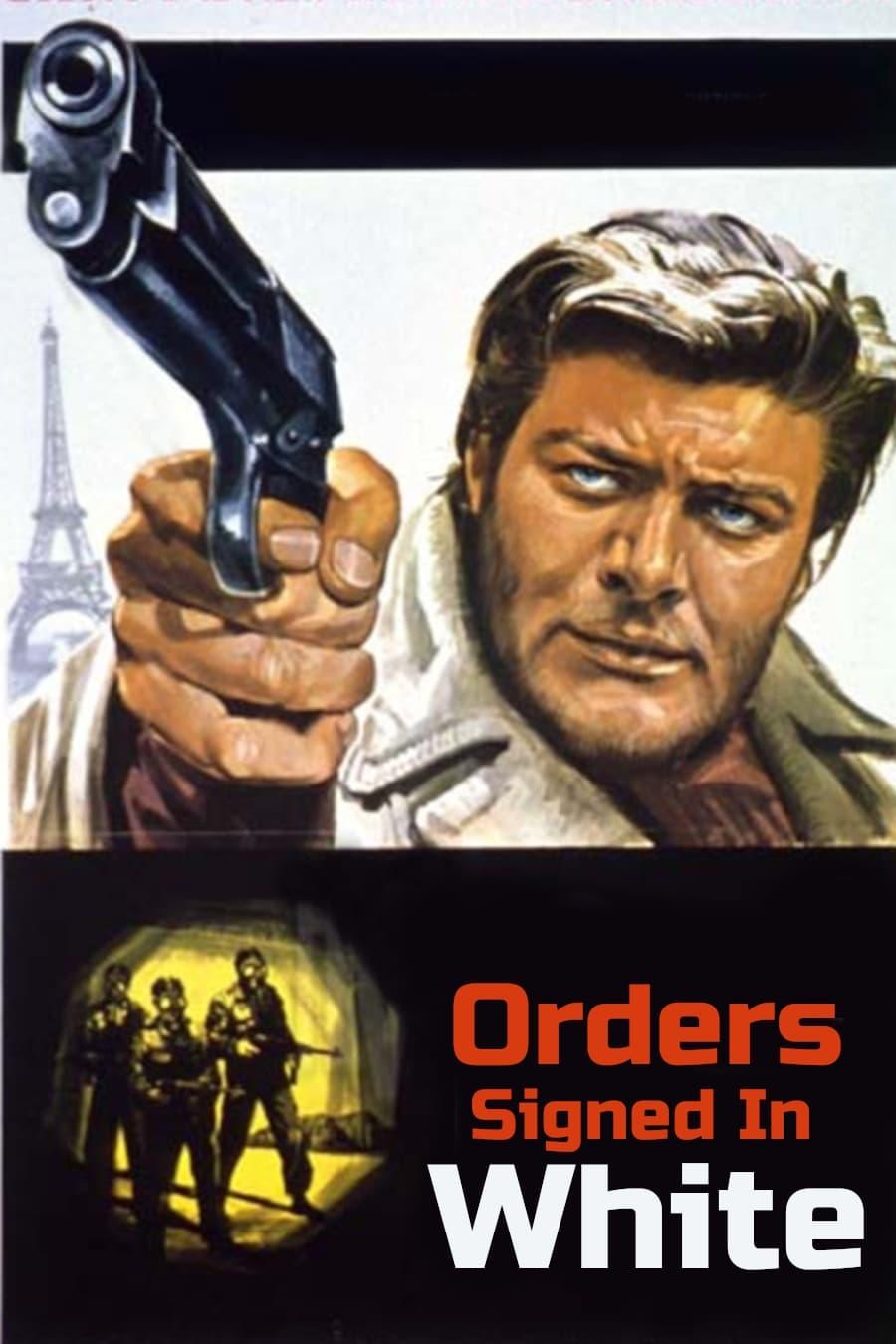 Orders Signed in White poster