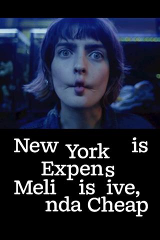 New York is Expensive, Melinda is Cheap poster