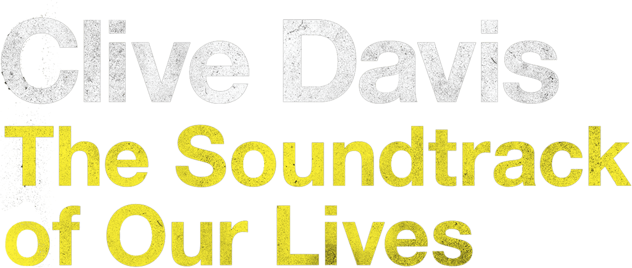 Clive Davis: The Soundtrack of Our Lives logo