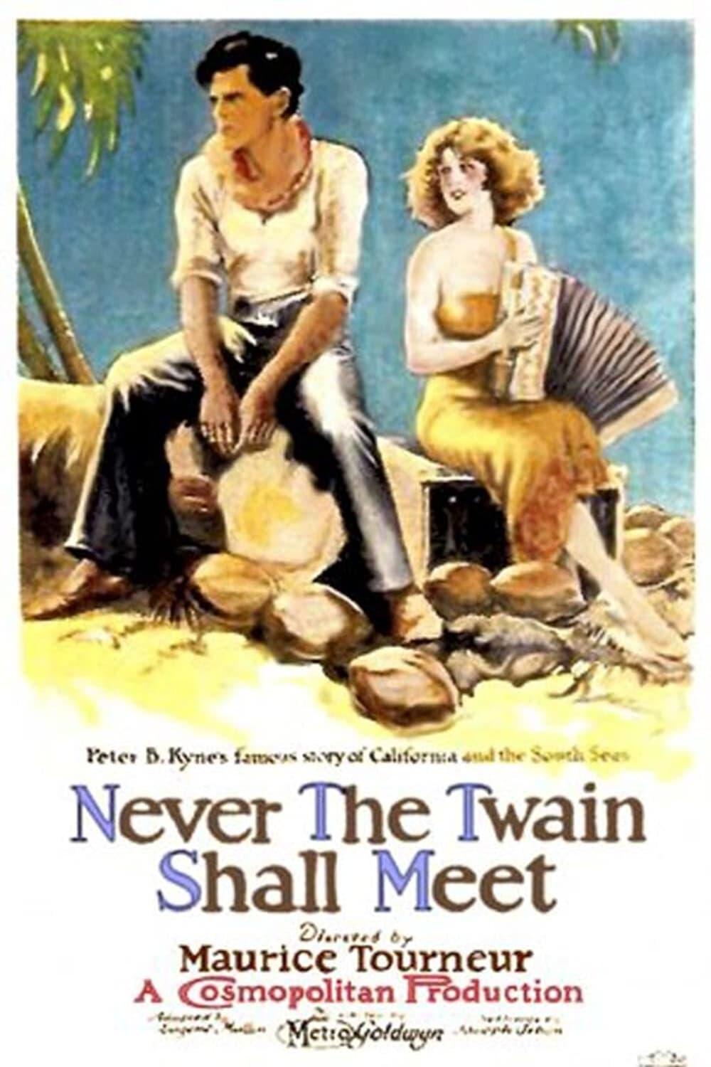 Never the Twain Shall Meet poster