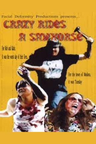 Crazy Rides a Sawhorse poster