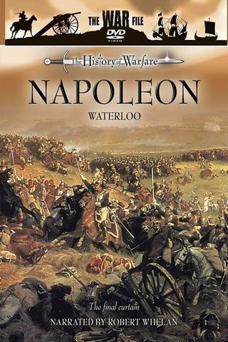 Napoleon: Waterloo: The Final Curtain poster