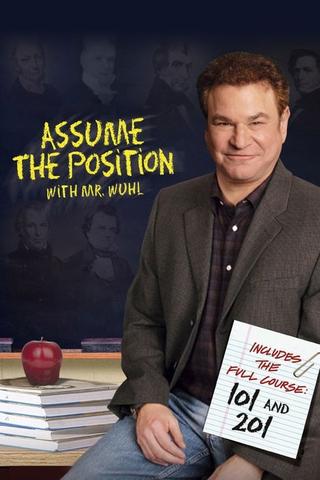 Assume the Position with Mr. Wuhl poster