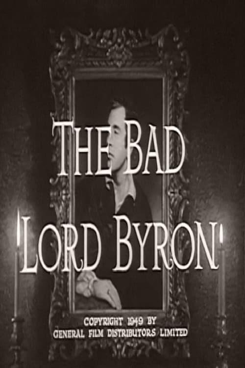 The Bad Lord Byron poster