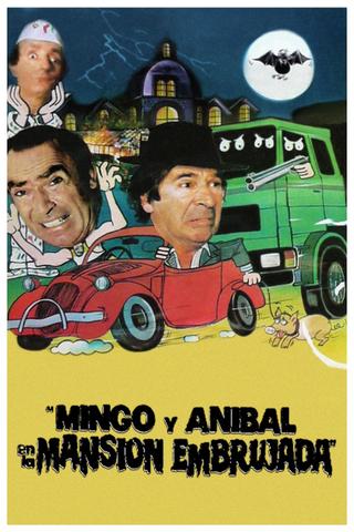 Mingo y Aníbal en la mansión embrujada poster