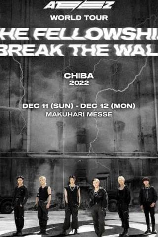 ATEEZ WORLD TOUR [THE FELLOWSHIP BREAK THE WALL] IN CHIBA poster