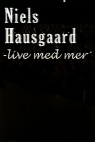 Niels Hausgaard: Live med mer poster