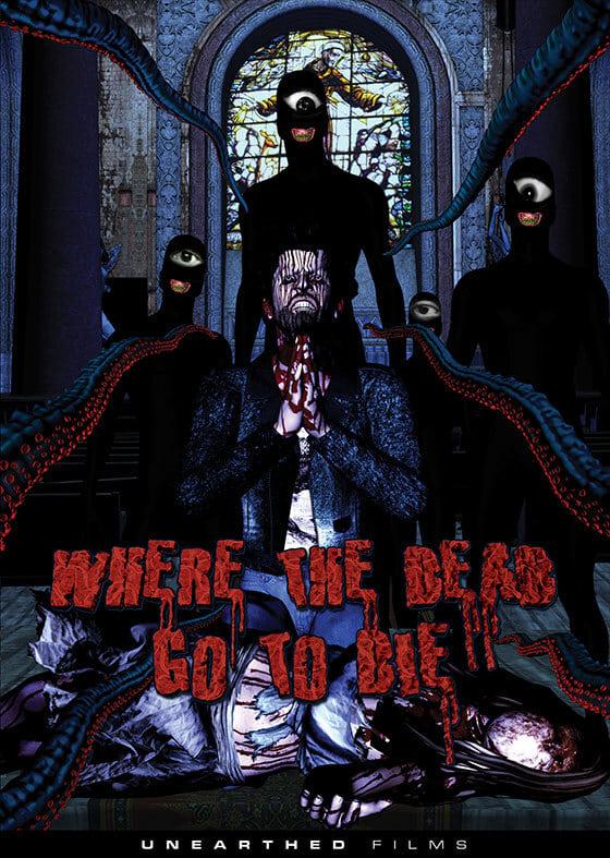 Where the Dead Go to Die poster