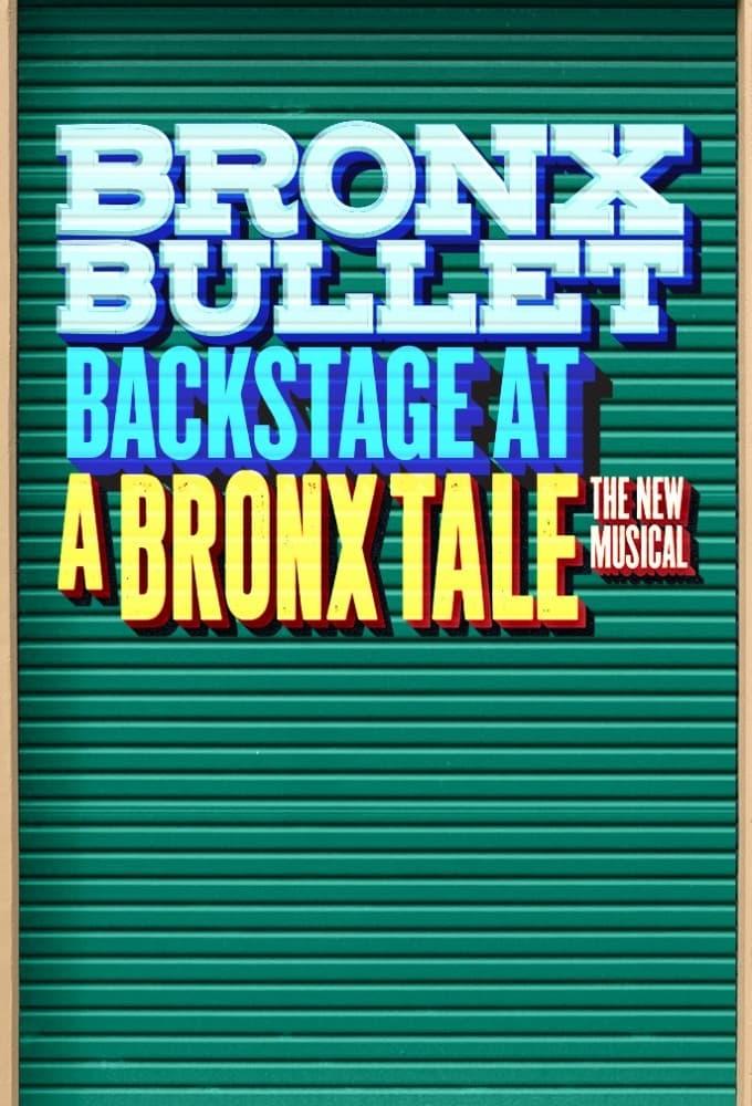 Bronx Bullet: Backstage at 'A Bronx Tale' with Ariana DeBose poster