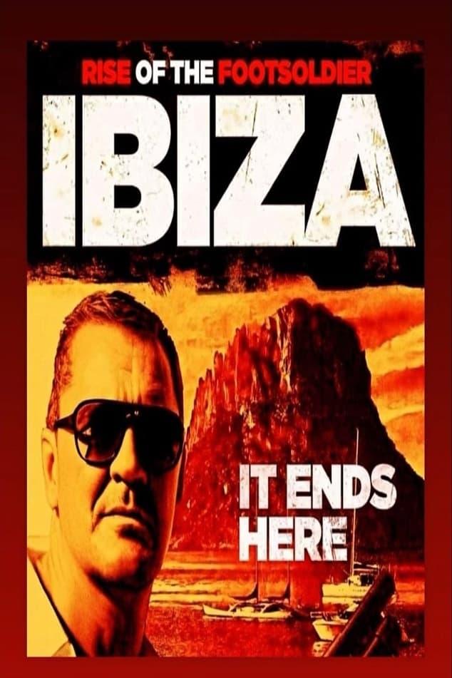 Rise of the Footsoldier: Ibiza poster