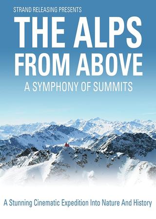 The Alps from Above: Symphony of Summits poster