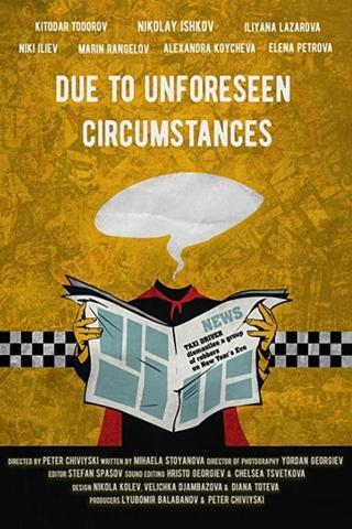 Due to Unforeseen Circumstances poster
