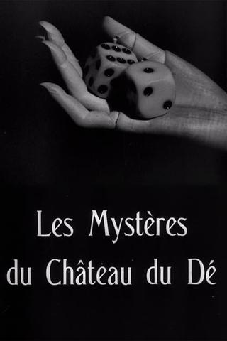 The Mysteries of the Chateau of Dice poster