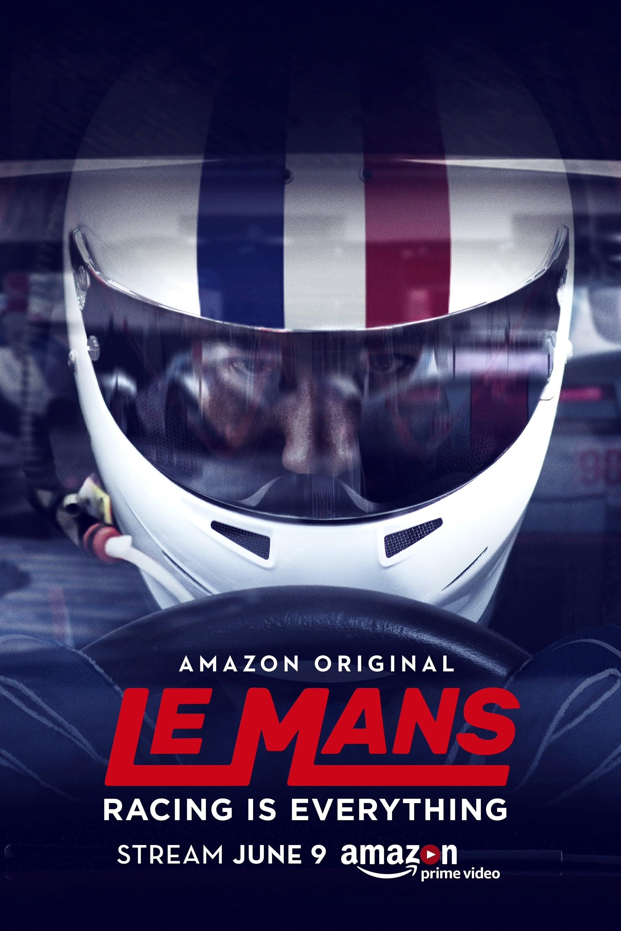 Le Mans: Racing Is Everything poster