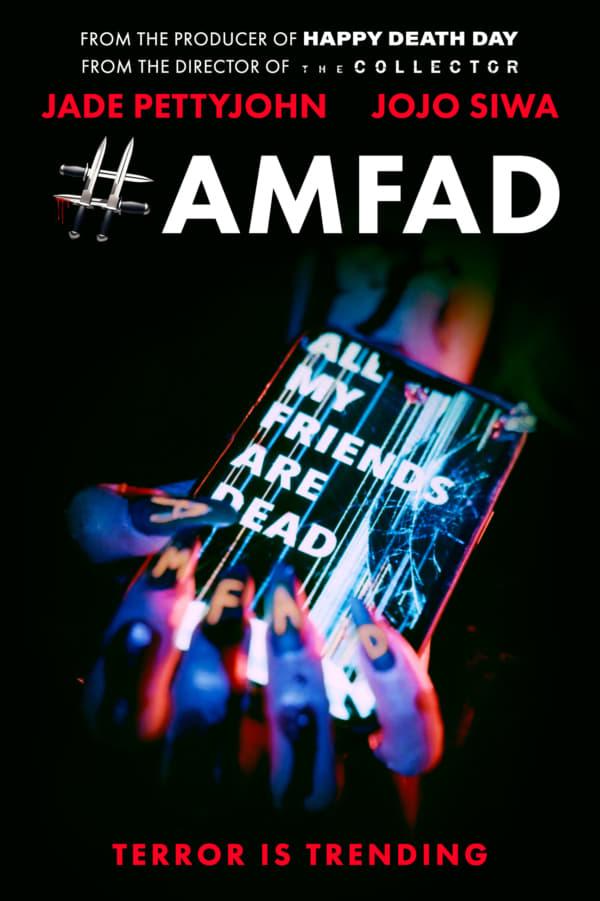 #AMFAD: All My Friends Are Dead poster