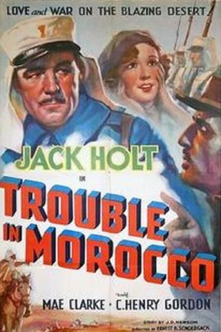 Trouble in Morocco poster