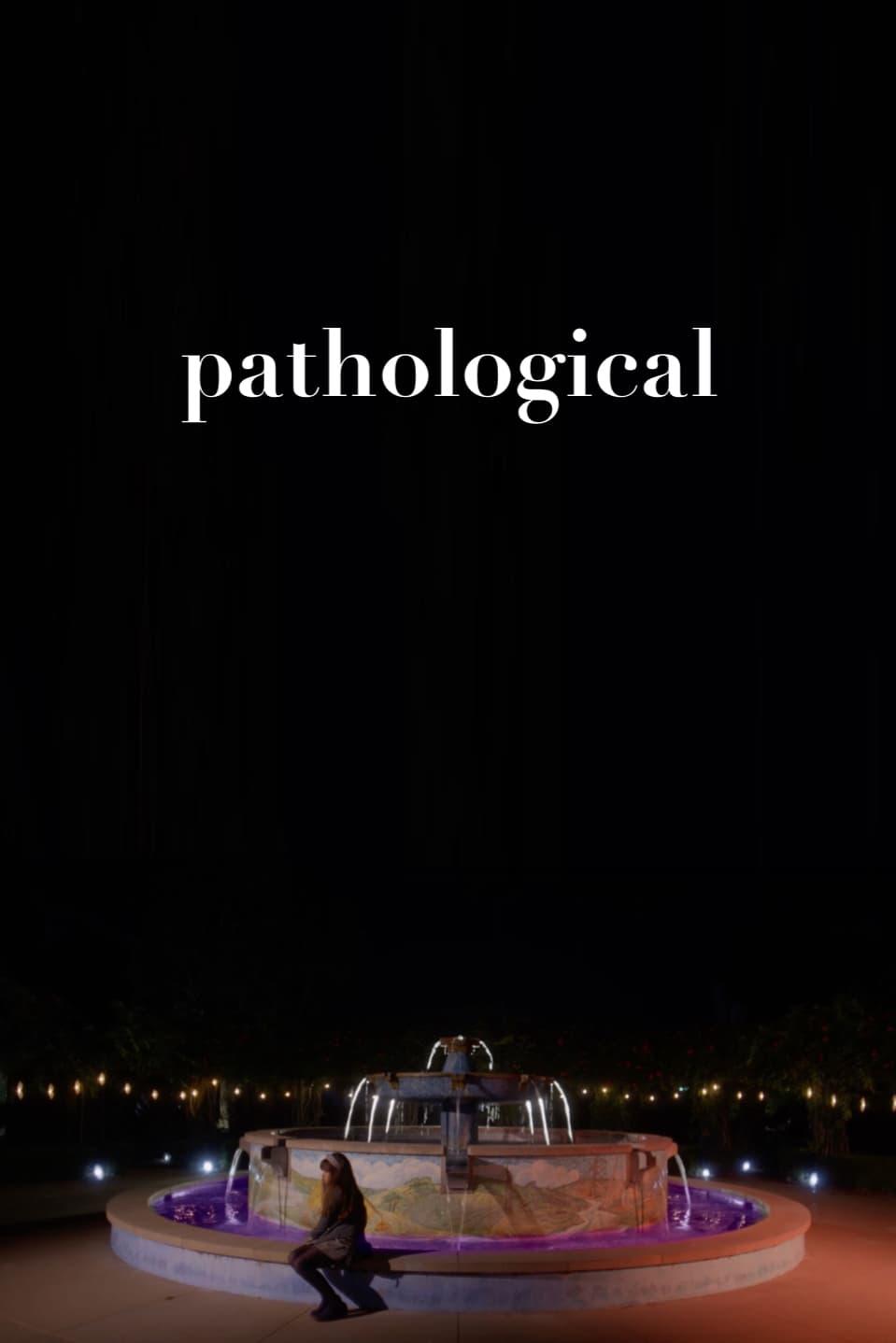Pathological poster