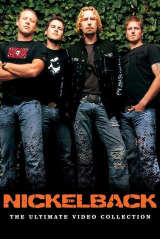 Nickelback - The Ultimate Video Collection poster