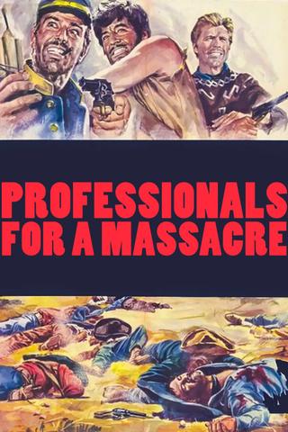 Professionals for a Massacre poster