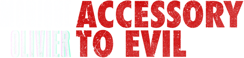 Monique Olivier: Accessory to Evil logo