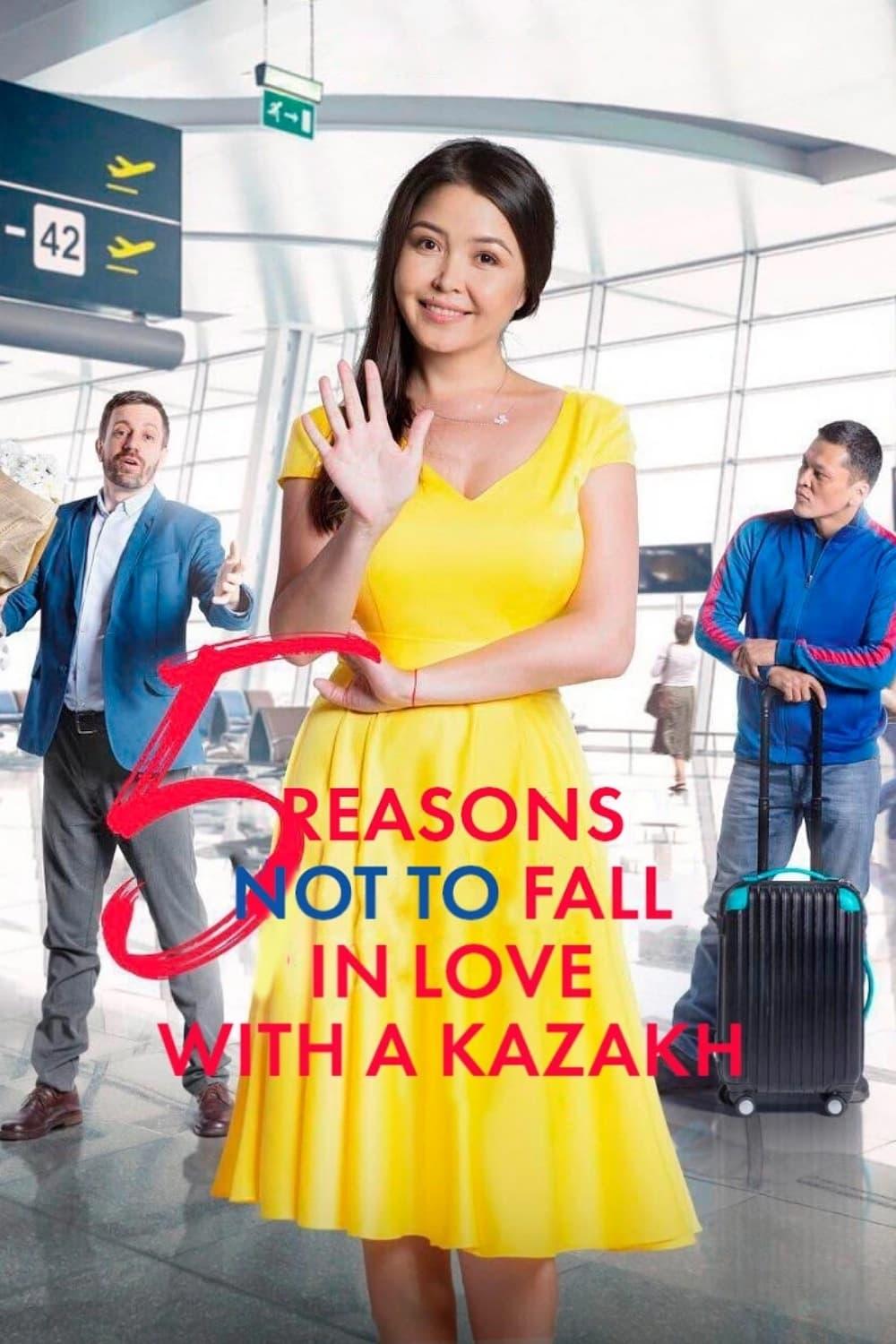 Five Reasons Not to Fall in Love with a Kazakh poster