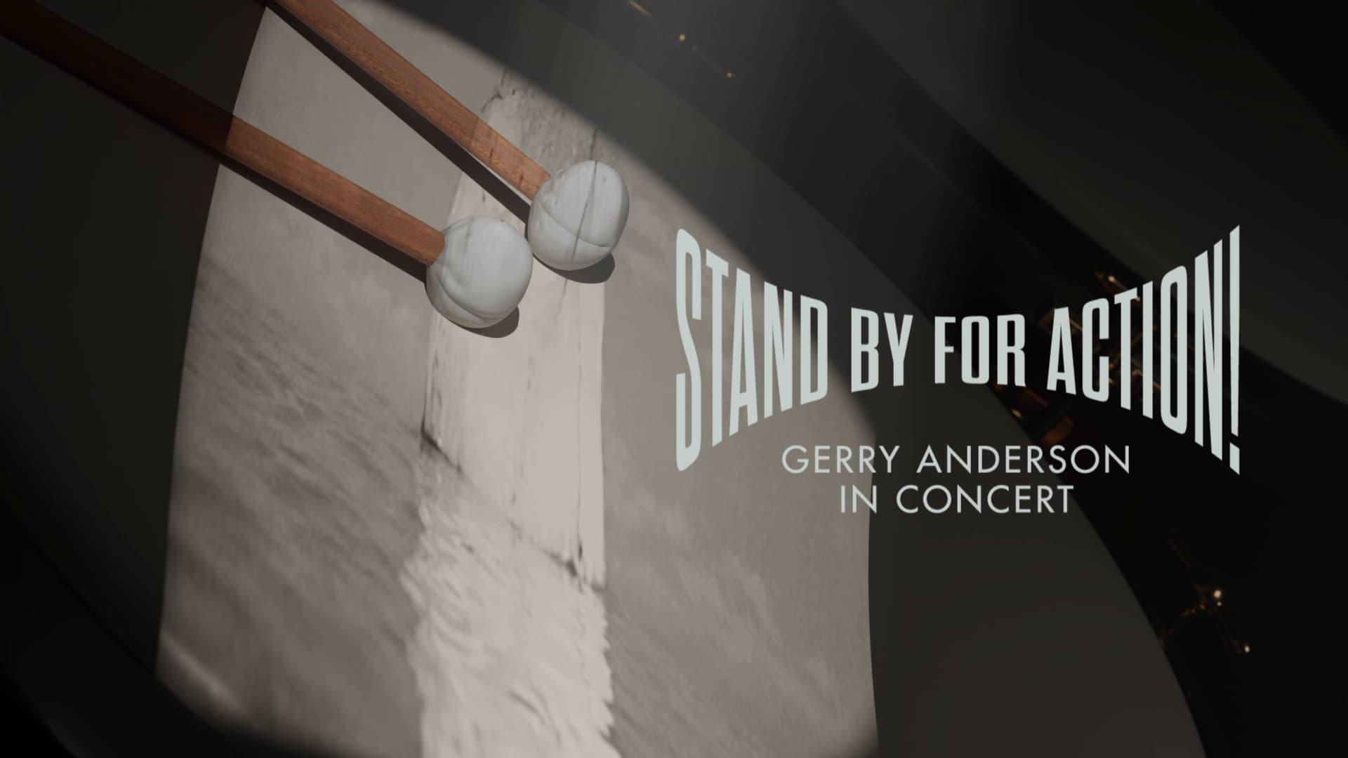 Stand by for Action!: Gerry Anderson in Concert backdrop