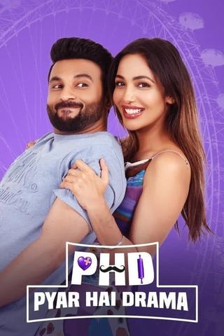 PHD - Pyaar Hai Drama poster