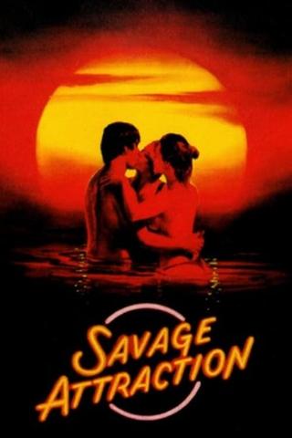 Savage Attraction poster