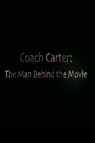 Coach Carter The Man Behind the Movie poster