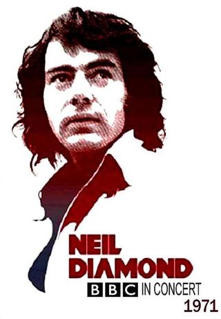 BBC In Concert: Neil Diamond poster