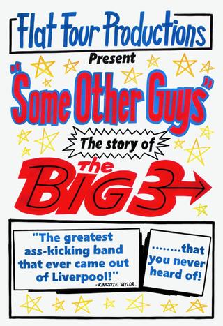 Some Other Guys: The Story of the Big Three poster
