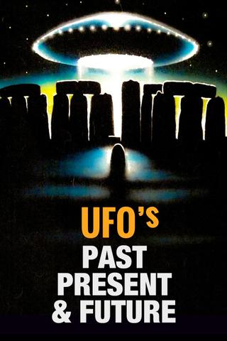 UFOs: Past, Present, and Future poster