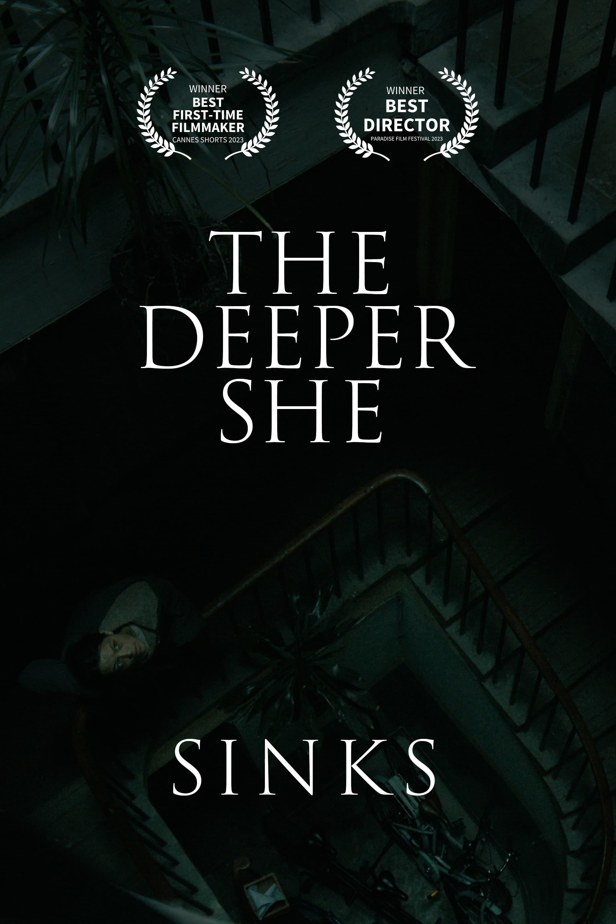 The Deeper She Sinks poster