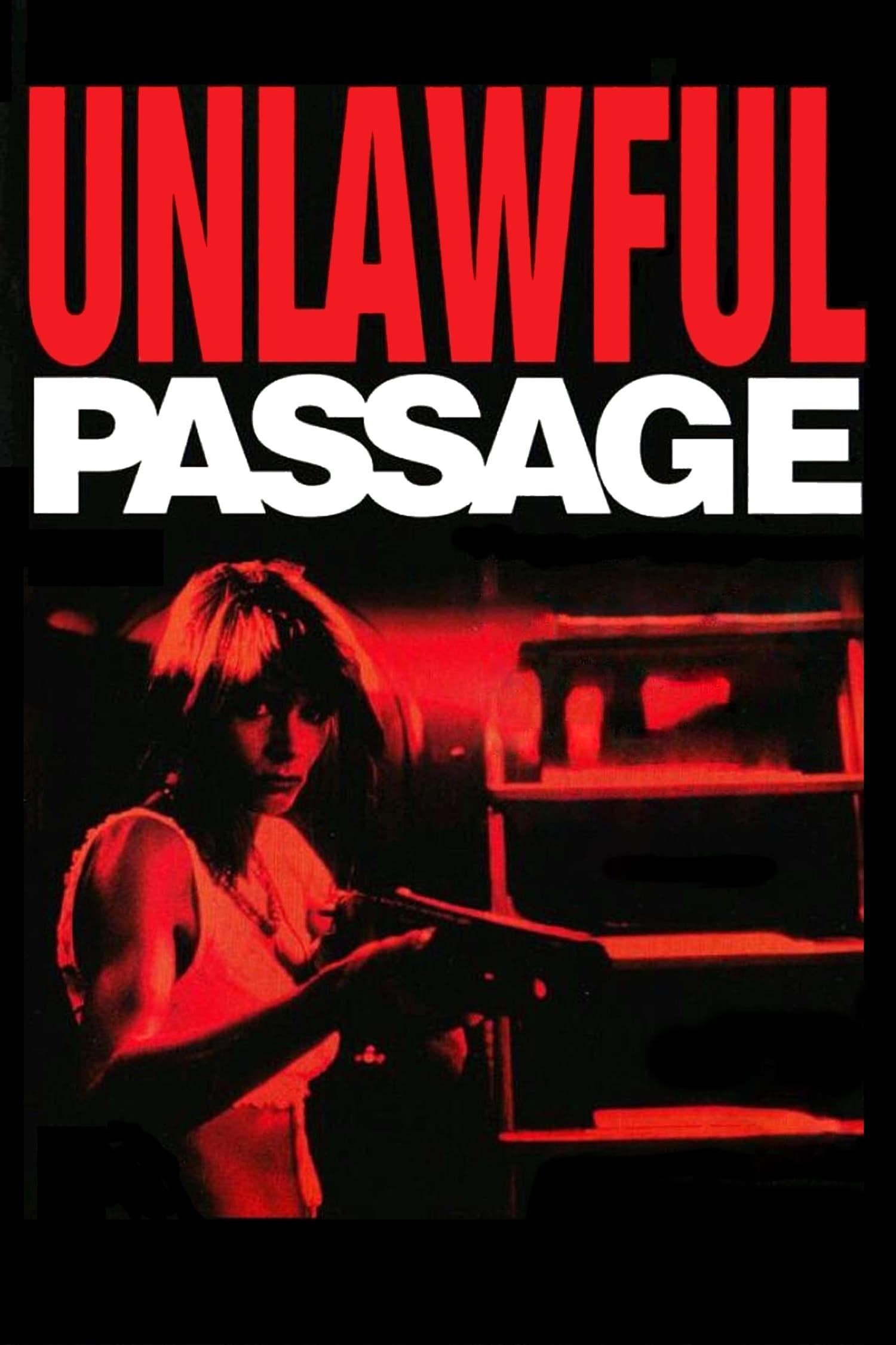 Unlawful Passage poster