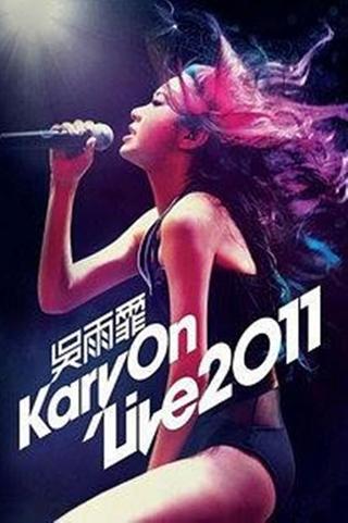 吴雨霏 KARY ON LIVE 2011 香港震撼红馆演唱会 poster
