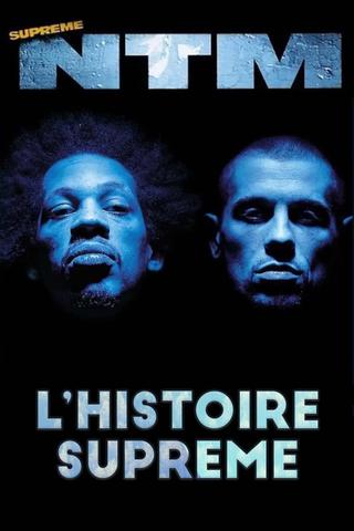 NTM : l'histoire suprême poster