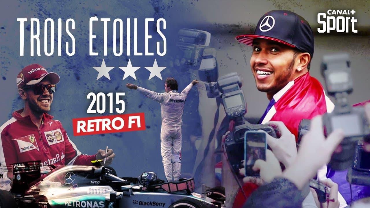 Rétro F1 2015 : Trois étoiles backdrop