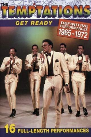 The Temptations - Get Ready: Definitive Performances 1965-1972 poster
